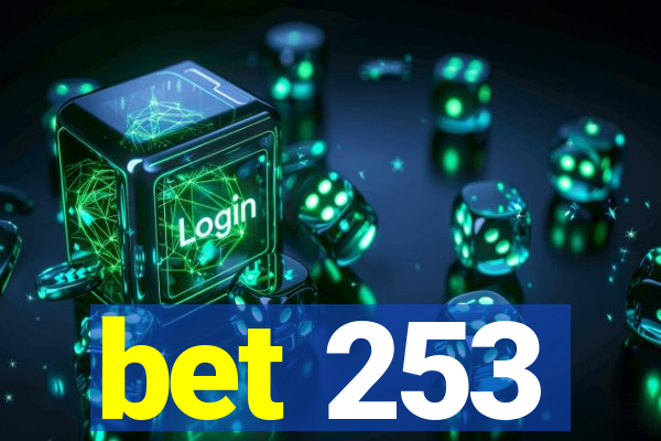 bet 253